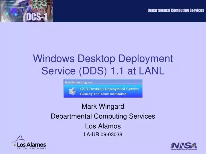 windows desktop deployment service dds 1 1 at lanl