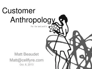 Matt Beaudet Matt@cellfyre.com Oct. 8, 2013