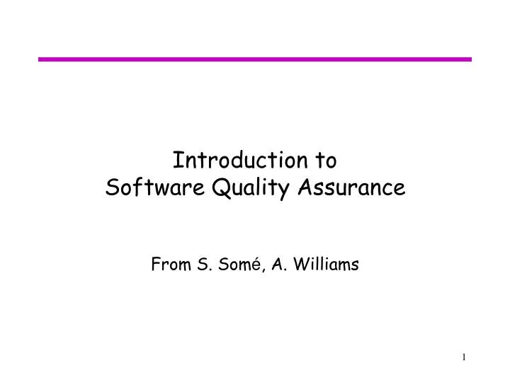 introduction to software quality assurance