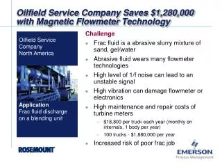 Oilfield Service Company Saves $1,280,000 with Magnetic Flowmeter Technology