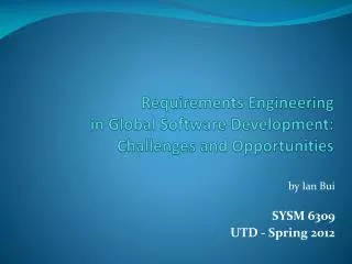 Requirements Engineering in Global Software Development: Challenges and Opportunities