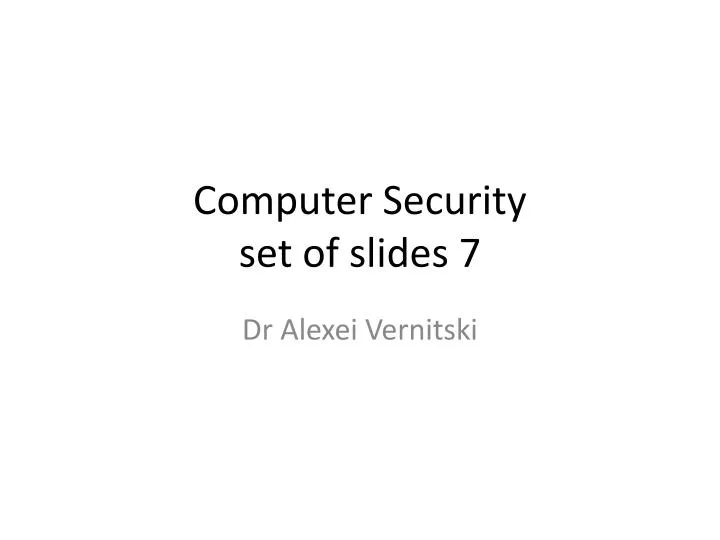 computer security set of slides 7