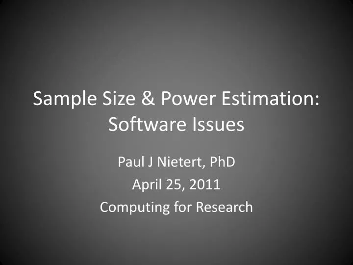 sample size power estimation software issues