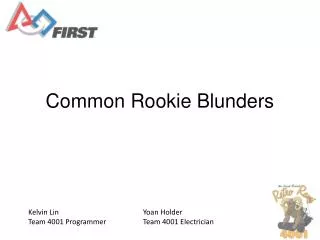 Common Rookie Blunders