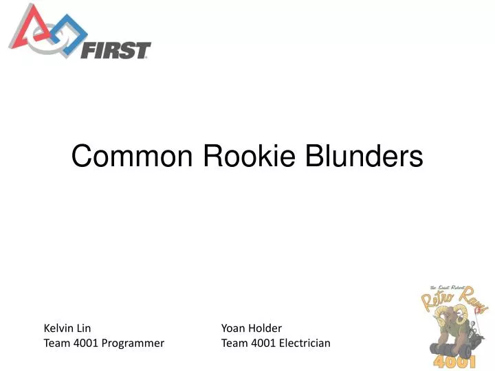 common rookie blunders