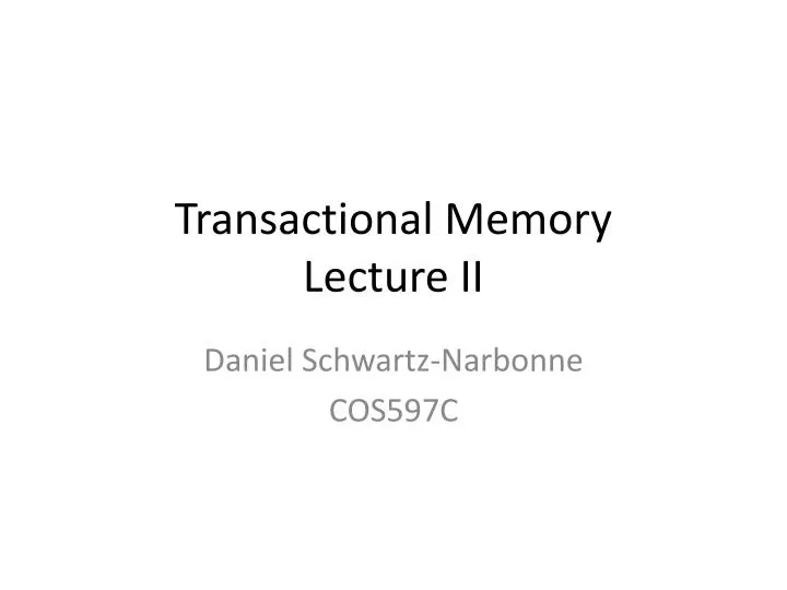 transactional memory lecture ii