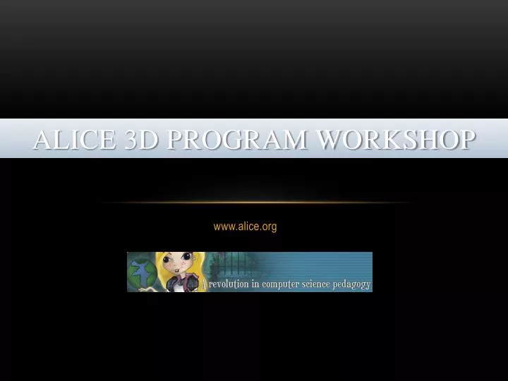 alice 3d program workshop