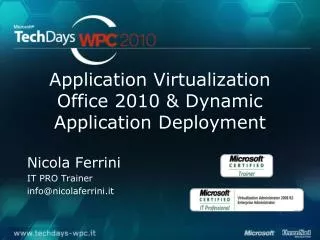 Application Virtualization Office 2010 &amp; Dynamic Application Deployment