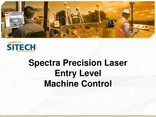 Spectra Precision Laser Entry Level Machine Control