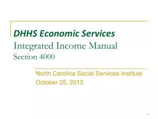 DHHS Economic Services Integrated Income Manual Section 4000