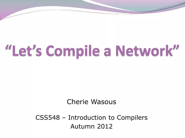 let s compile a network