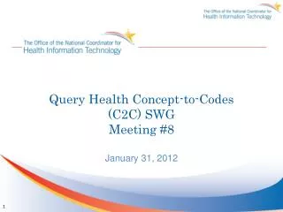 Query Health Concept-to-Codes (C2C) SWG Meeting #8