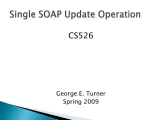 Single SOAP Update Operation