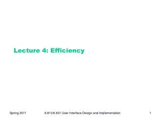 Lecture 4: Efficiency