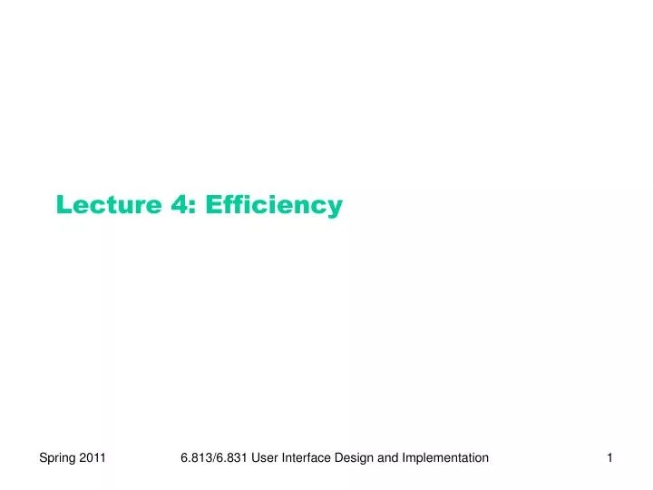 lecture 4 efficiency