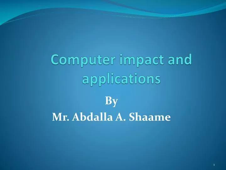 computer impact and applications