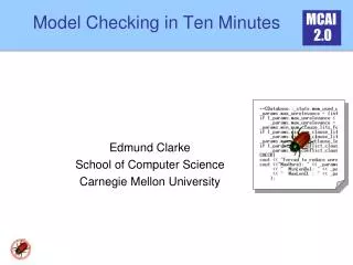 Model Checking in Ten Minutes