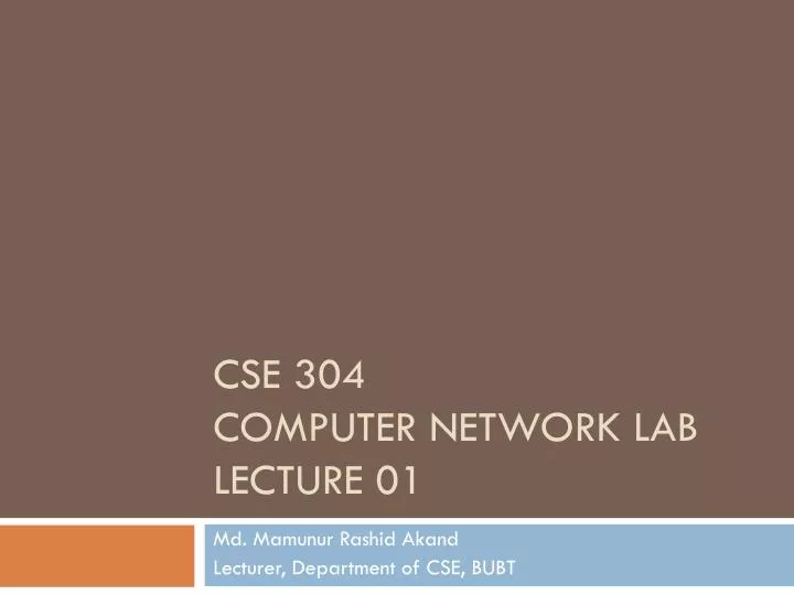 cse 304 computer network lab lecture 01