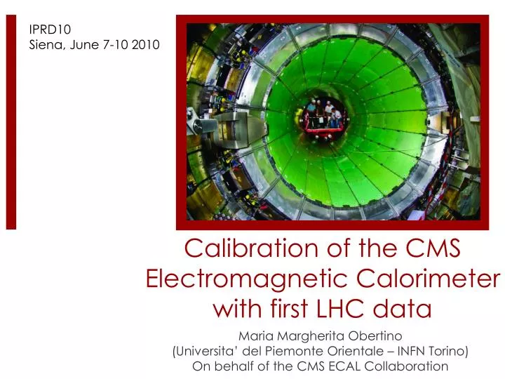 calibration of the cms electromagnetic calorimeter with first lhc data