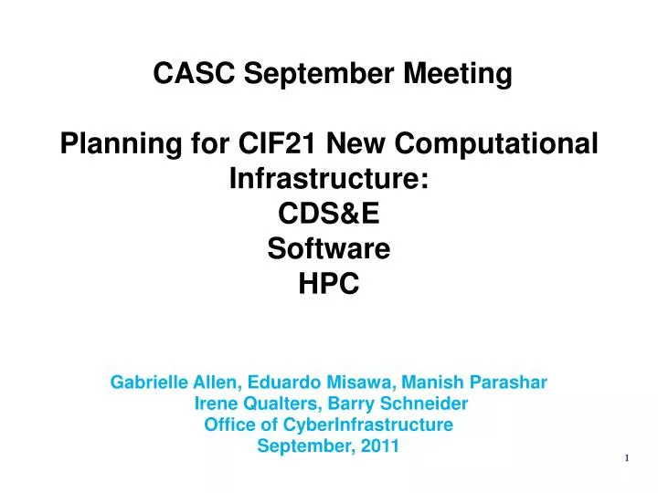 casc september meeting p lanning for cif21 new computational infrastructure cds e software hpc