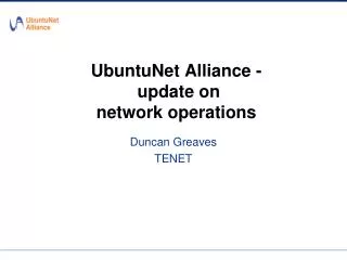 UbuntuNet Alliance - update on network operations