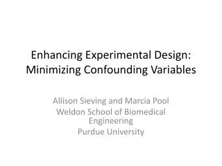 Enhancing Experimental Design: Minimizing Confounding Variables