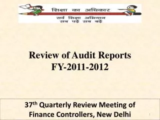 37 th Quarterly Review Meeting of Finance Controllers, New Delhi