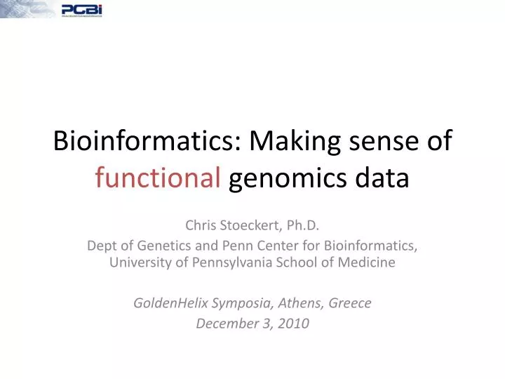 bioinformatics making sense of functional genomics data