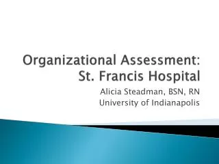 Organizational Assessment: St. Francis Hospital