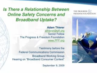 Is There a Relationship Between Online Safety Concerns and Broadband Uptake?
