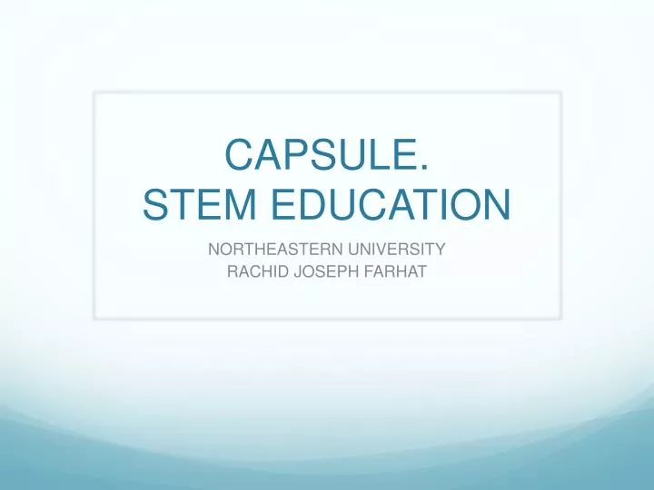 capsule stem education