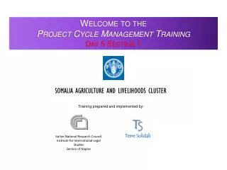 Welcome to the Project Cycle Management Training Day 5 Section 1
