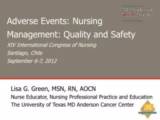 Adverse Events: Nursing Management: Quality and Safety XIV International Congress of Nursing Santiago, Chile September 6