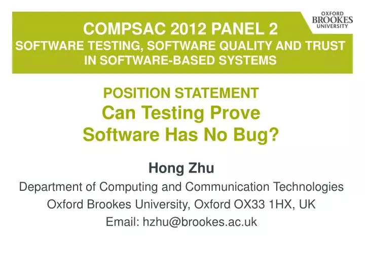 compsac 2012 panel 2 software testing software quality and trust in software based systems