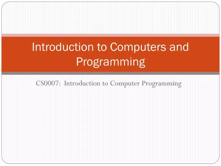 PPT - Introduction To Computers And Programming PowerPoint Presentation ...