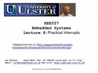 EEE527 Embedded Systems Lecture 8: Practical Interrupts