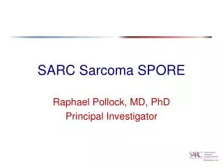 SARC Sarcoma SPORE