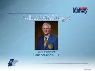 What is Baldrige?