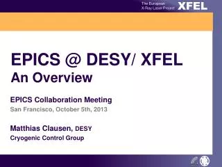 EPICS @ DESY/ XFEL An Overview