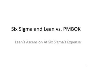 Six Sigma and Lean vs. PMBOK