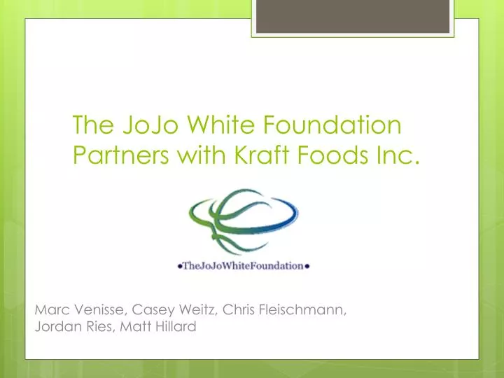 the jojo white foundation partners with kraft foods inc