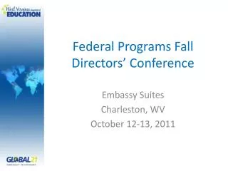 Federal Programs Fall Directors’ Conference