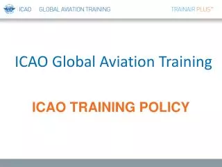 ICAO TRAINING POLICY