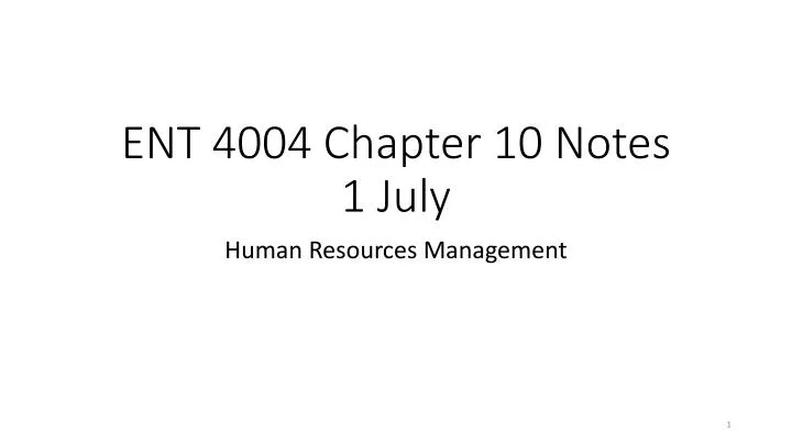 ent 4004 chapter 10 notes 1 july