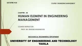 HUMAN ELEMENT IN ENGINEERING MANAGEMENT