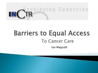 Barriers to Equal Access