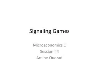 Signaling Games