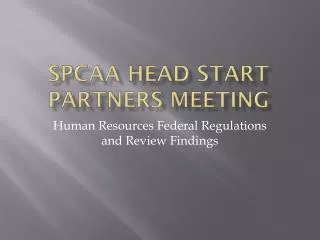 SPCAA Head Start Partners Meeting