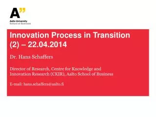 Innovation Process in Transition (2) – 22.04.2014