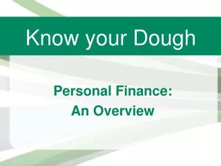 Know your Dough